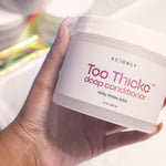 4C ONLY | Too Thicke Deep Conditioner For 4C Hair